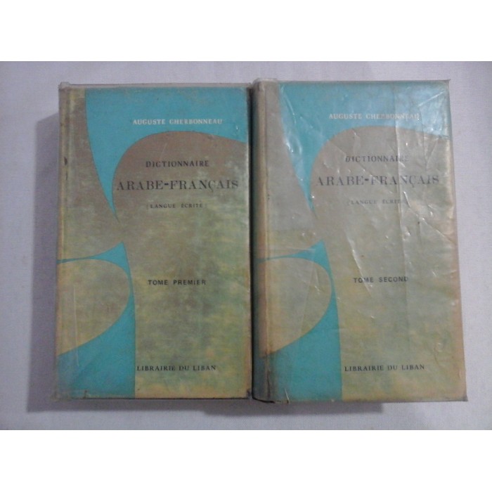 DICTIONNAIRE ARABE-FRANCAIS - AUGUSTE CHERBONNEAU - (2 VOL) DICTIONNAIRE ARABE-FRANCAIS - AUGUSTE CHERBONNEAU - (2 VOL)